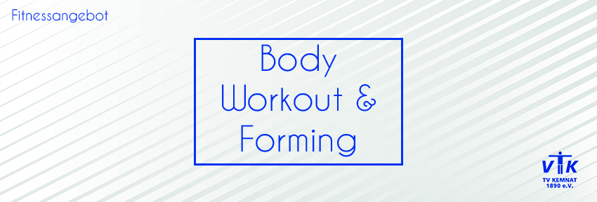 Body Workout & Forming